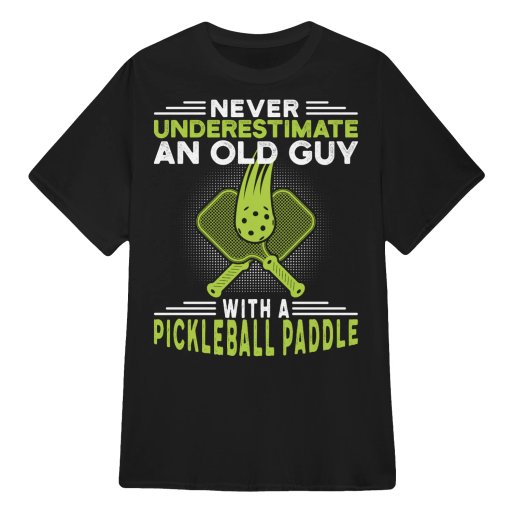 Never Underestimate An Old Guy With A Pickleball Paddle